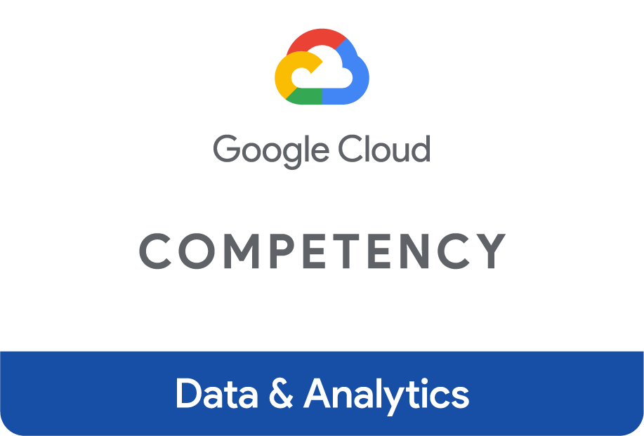 Google Cloud Data and Analytics Competency badge